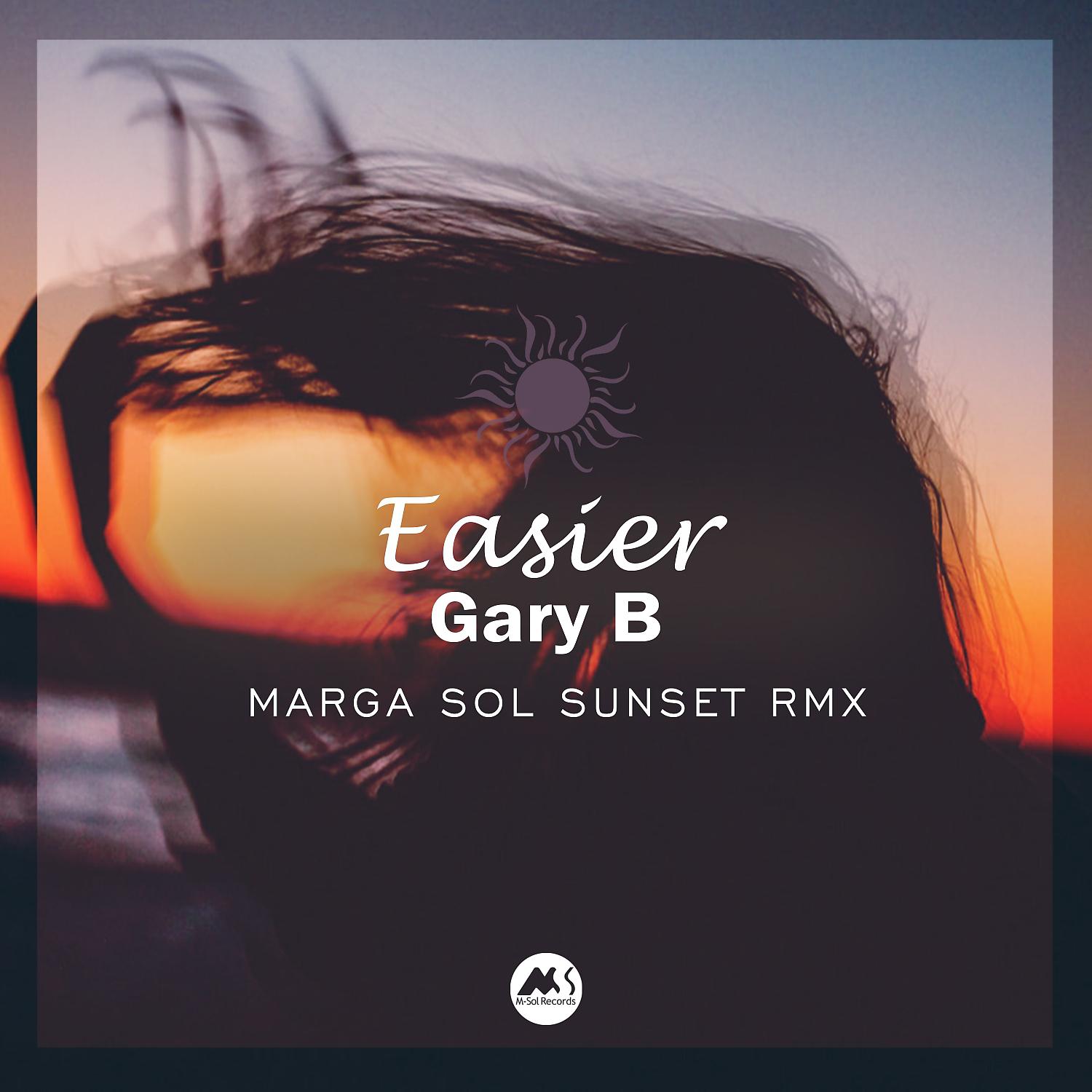 Постер альбома Easier (Marga Sol Sunset Rmx)