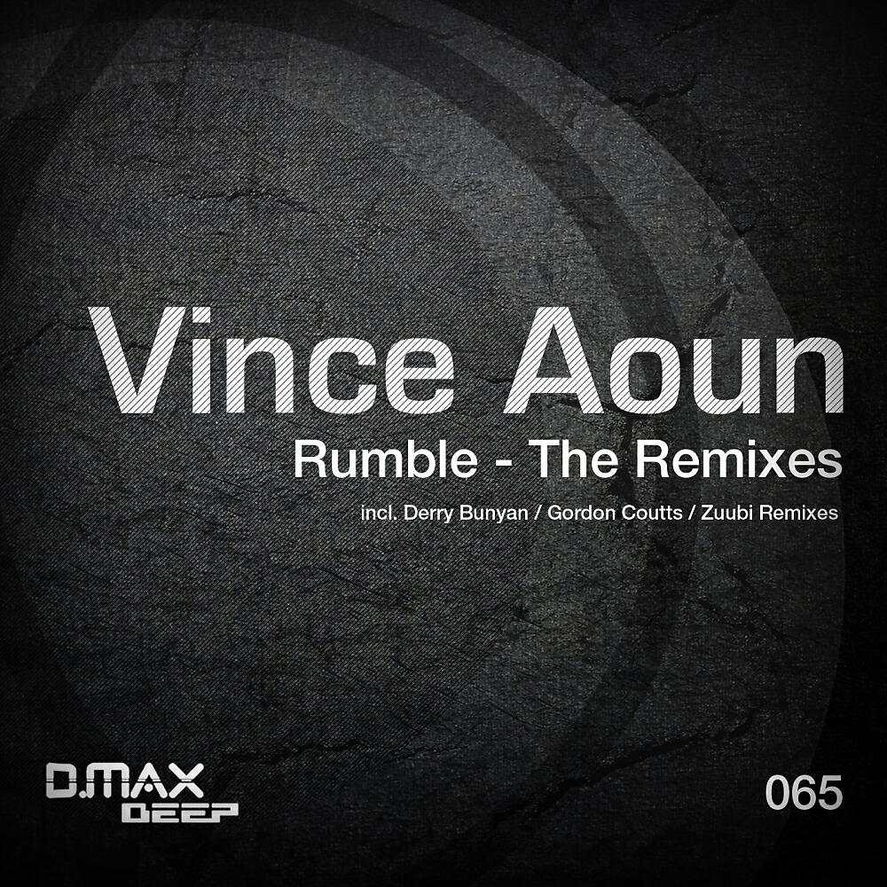 Vince Aoun - Rumble (Gordon Coutts Remix)