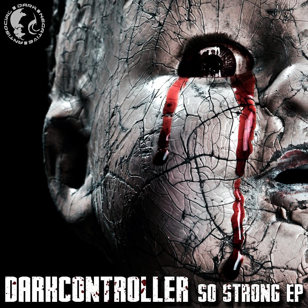 Darkcontroller - So Strong