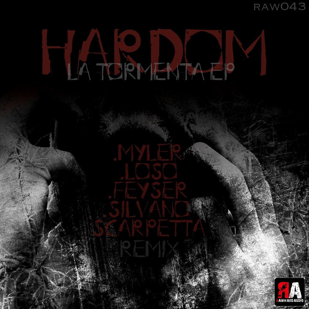 Hardom - La Tormenta (Myler Remix)