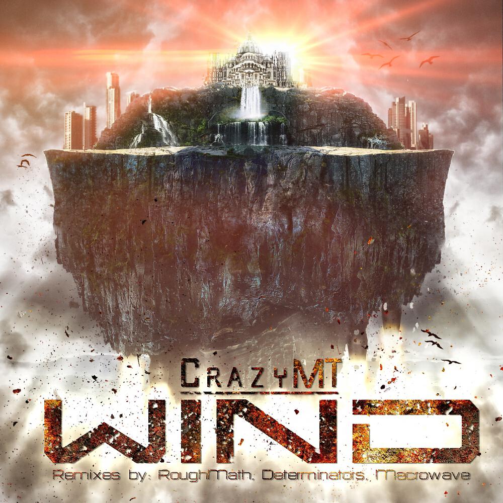 CrazyMT - Wind (RoughMath Remix)