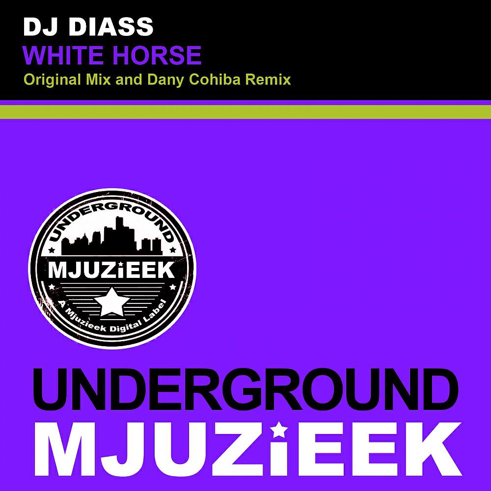 DJ Diass - White Horse (Dany Cohiba Remix)
