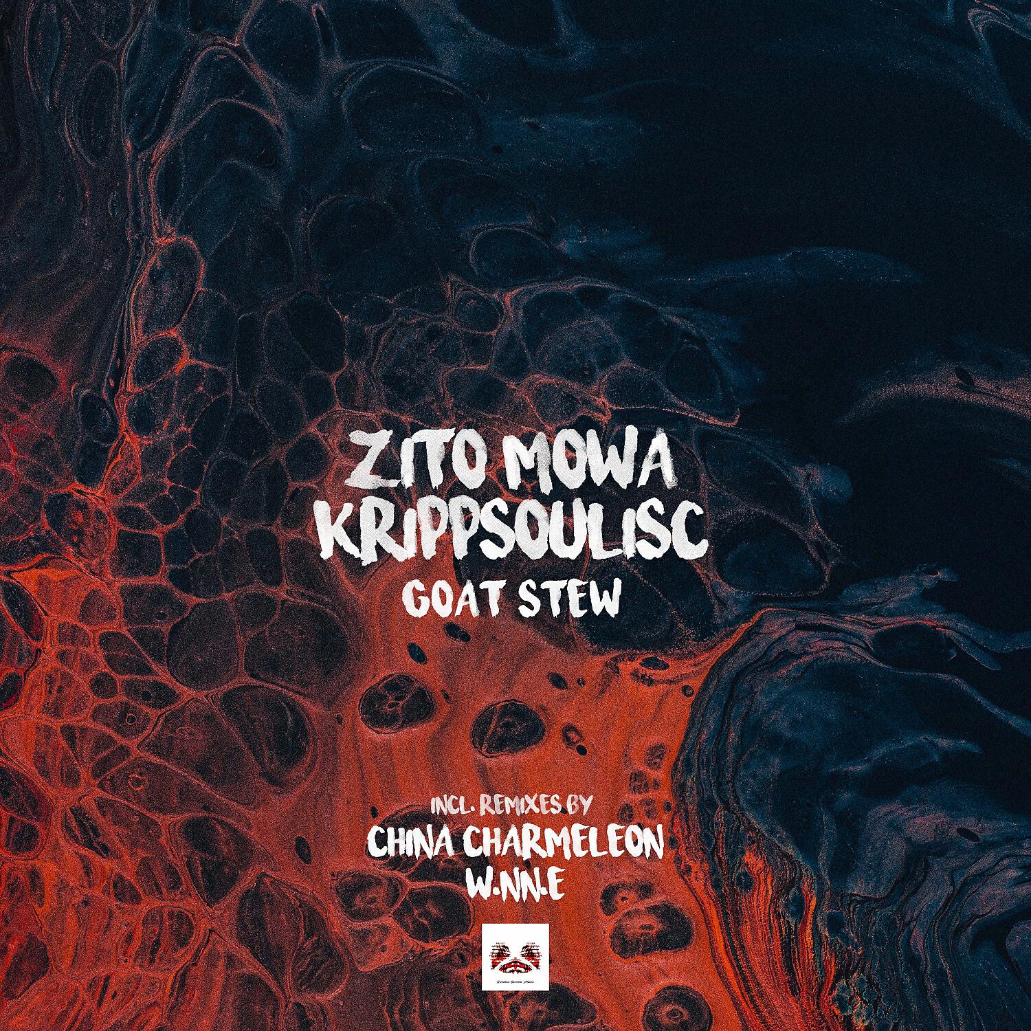 Zito Mowa - Goat Stew (China Charmeleon Remix)
