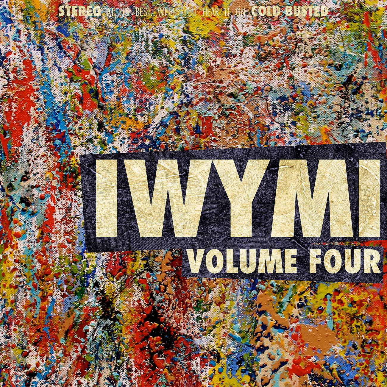 Постер альбома IWYMI Volume Four