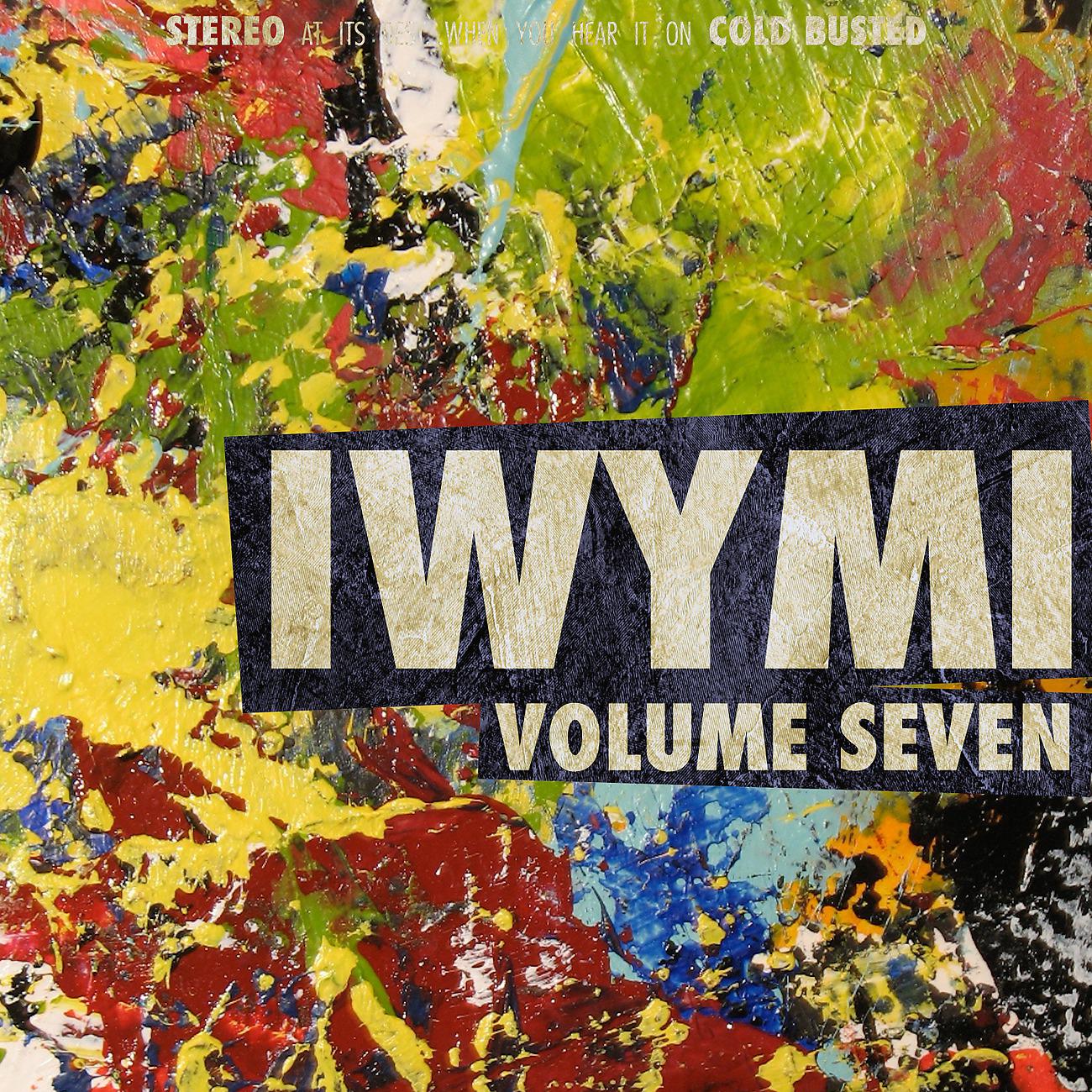 Постер альбома IWYMI Volume Seven