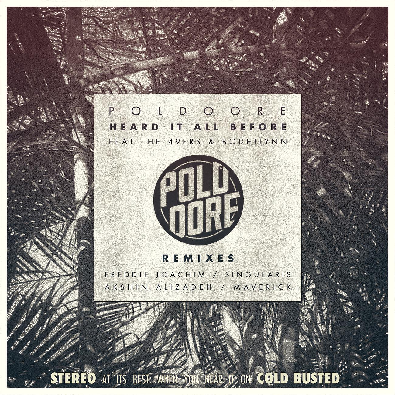 Poldoore - Heard It All Before (Freddie Joachim Remix)