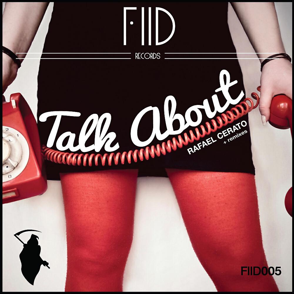 Rafael Cerato - Talk About (Ben Clarke Remix)
