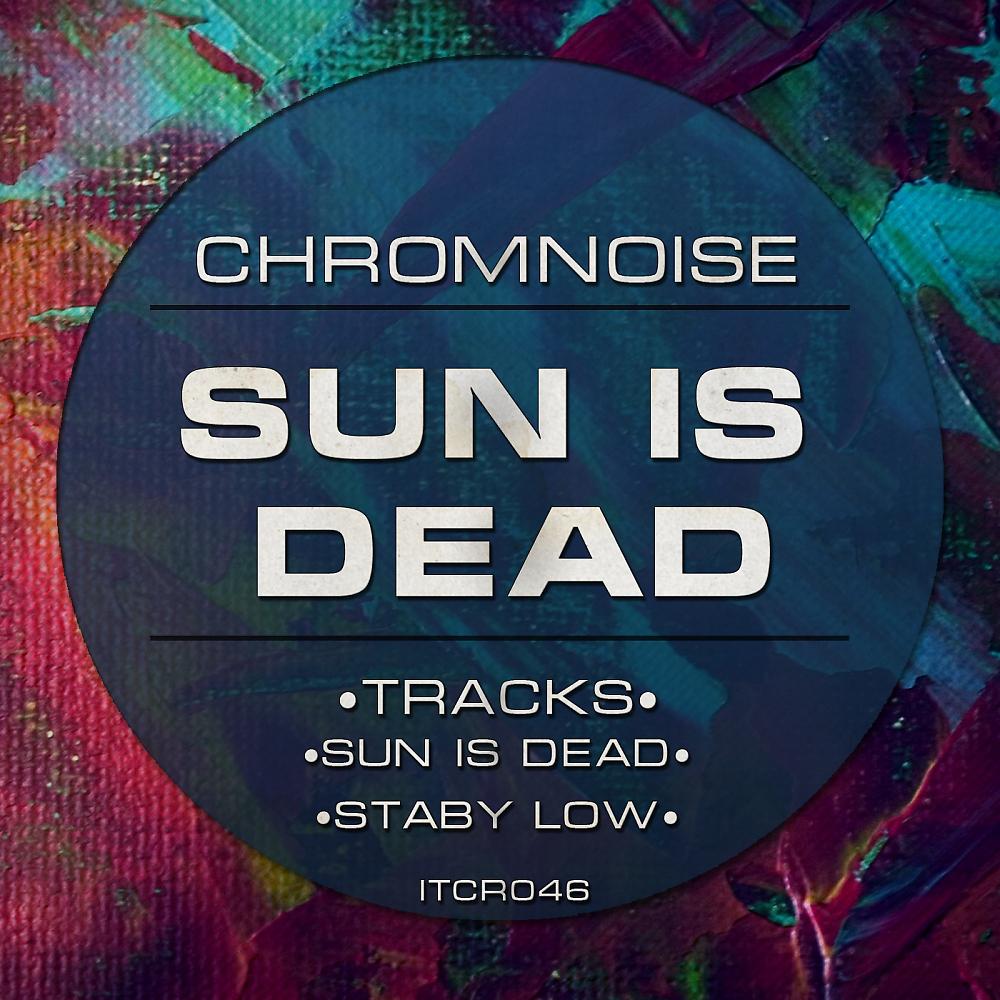 Постер альбома Sun Is Dead