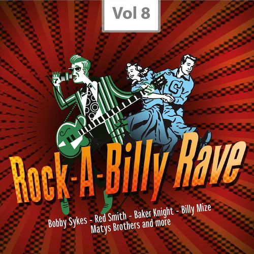 Постер альбома Rock-A-Billy Rave, Vol. 8