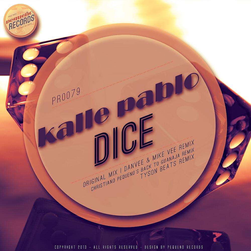 Kalle Pablo - Dice (Christiano Pequeno's Back To Guanaja Remix)