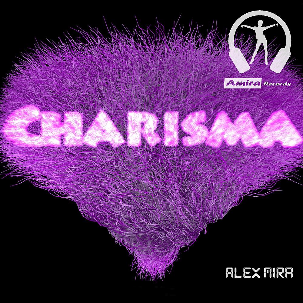 Alex Mira - Charisma