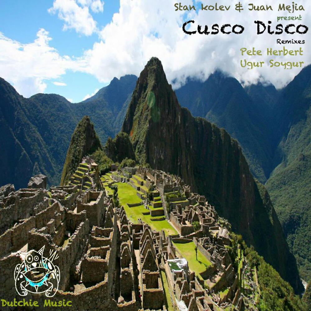 Stan Kolev - Cusco Disco (Pete Herbert Remix)