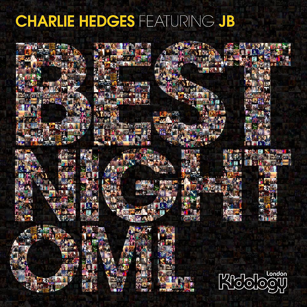 Charlie Hedges - Best Night OML (Black Legend Radio Edit)
