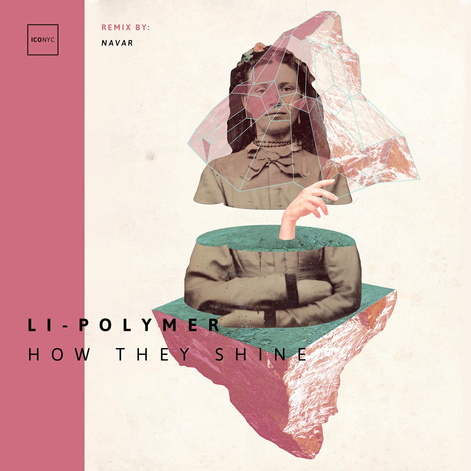 Li-Polymer - How They Shine (Navar Remix)