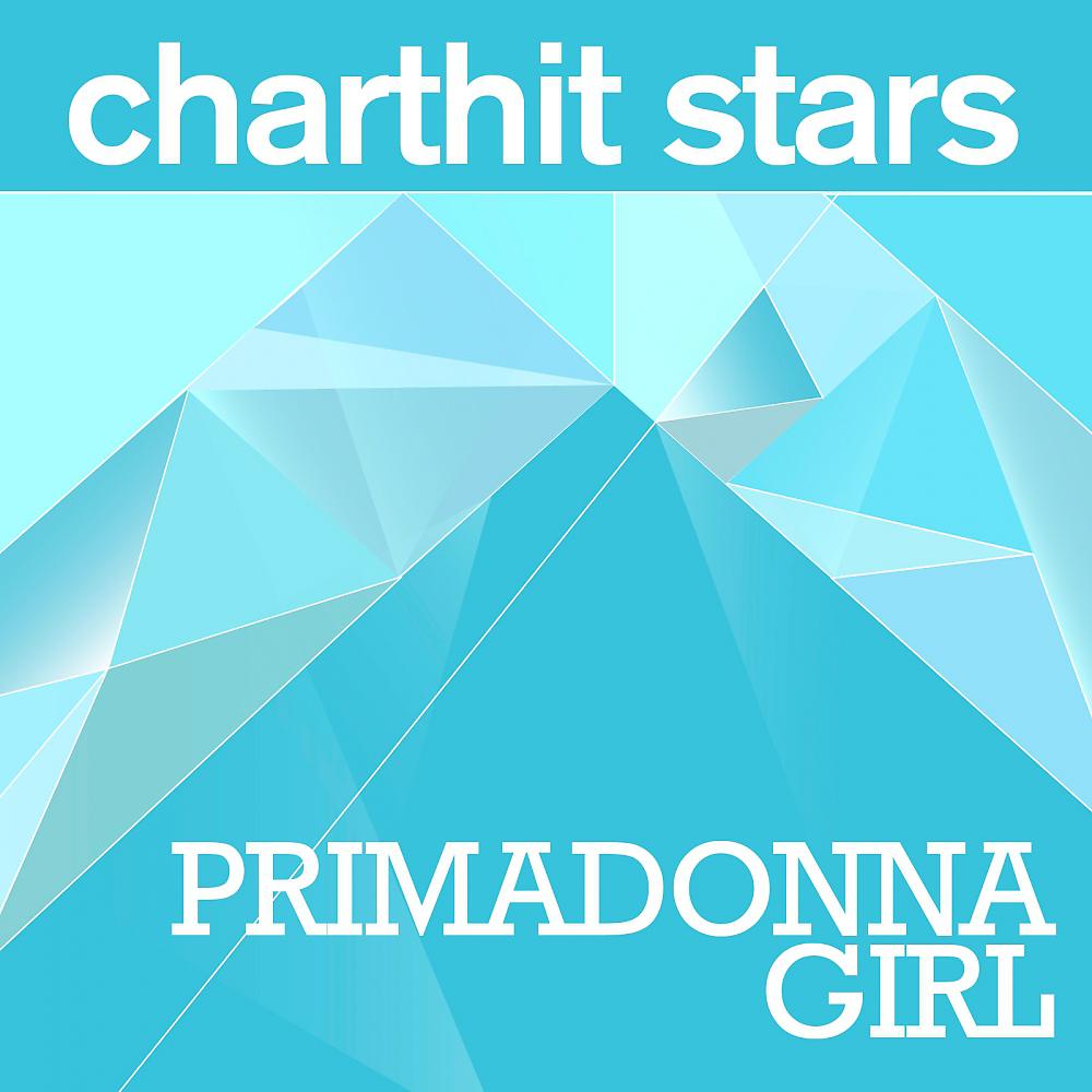 Постер альбома Primadonna Girl (Radio Edit)
