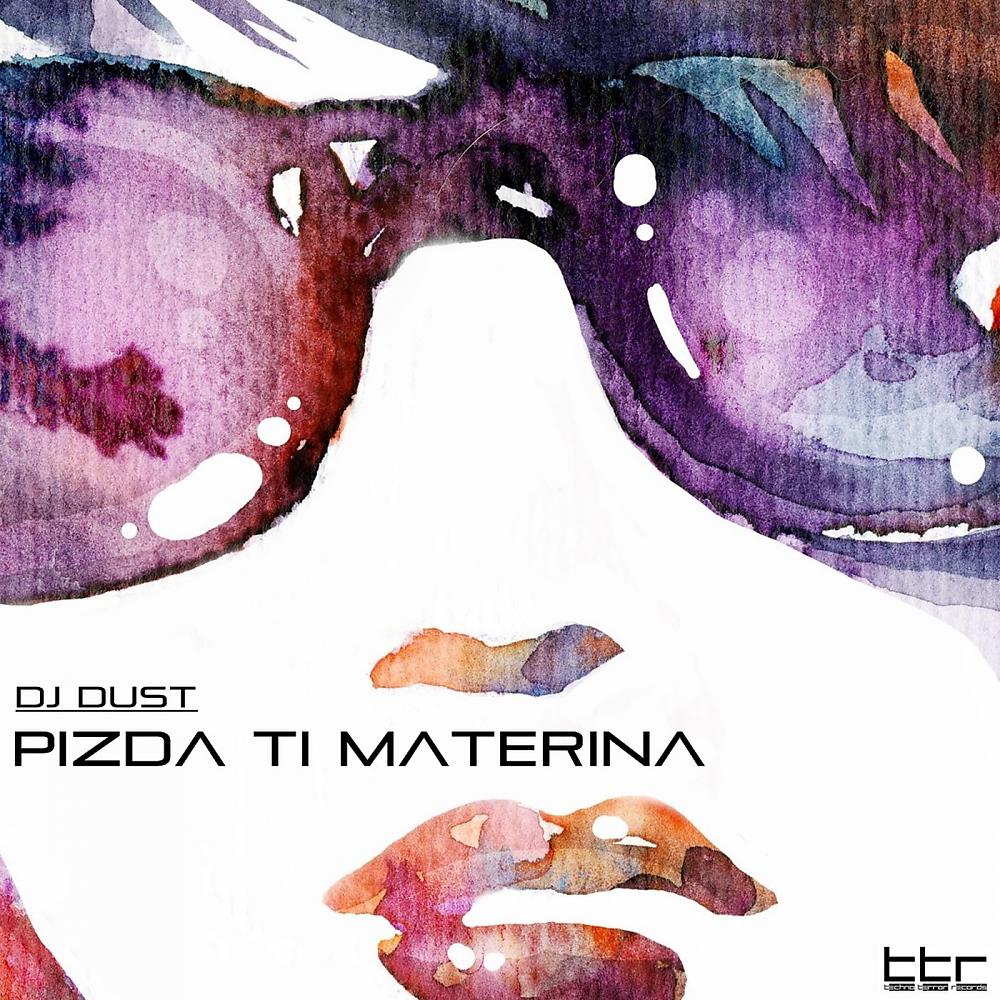 Постер альбома Pizda Ti Materina