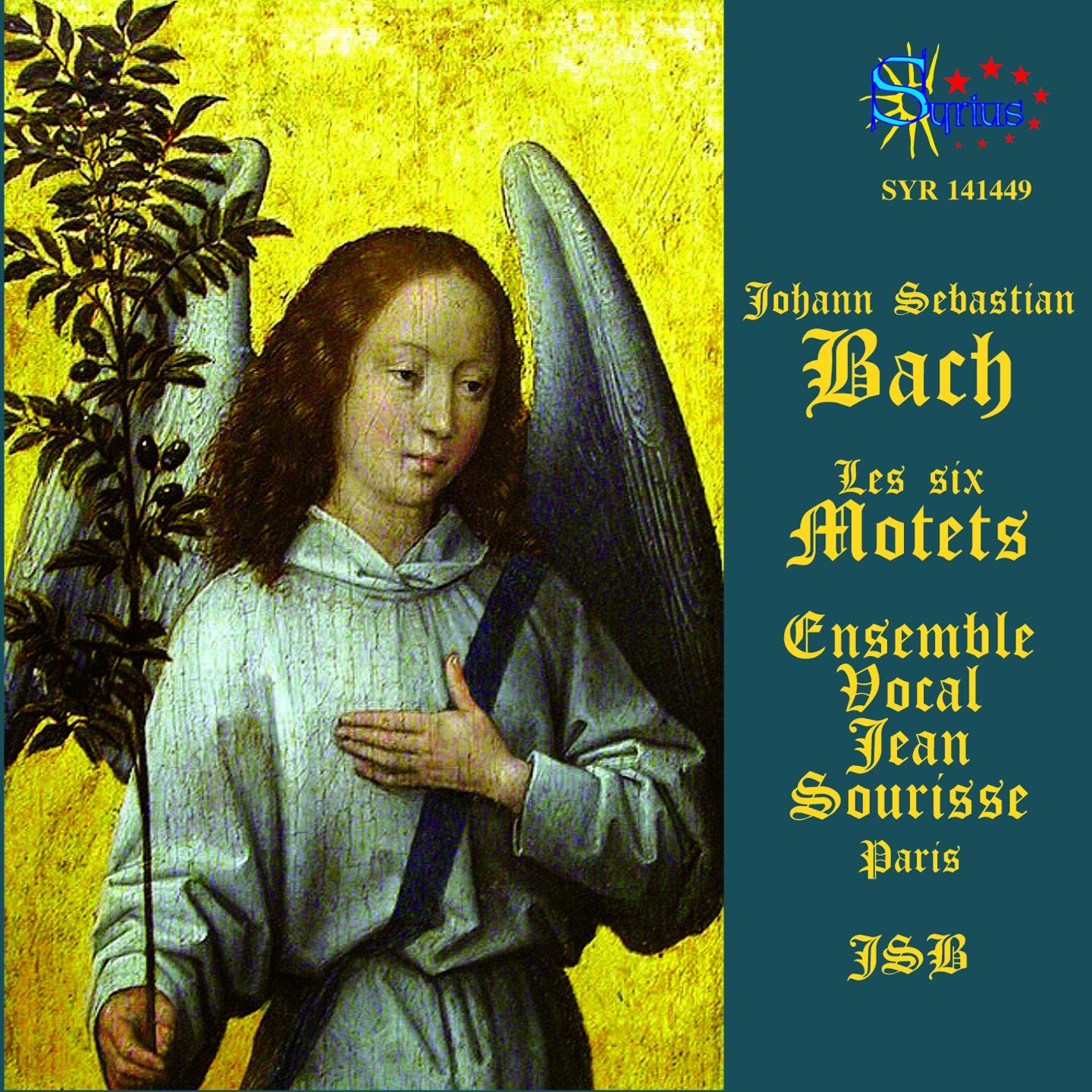 Постер альбома Bach: Les Six Motets pour Choeur