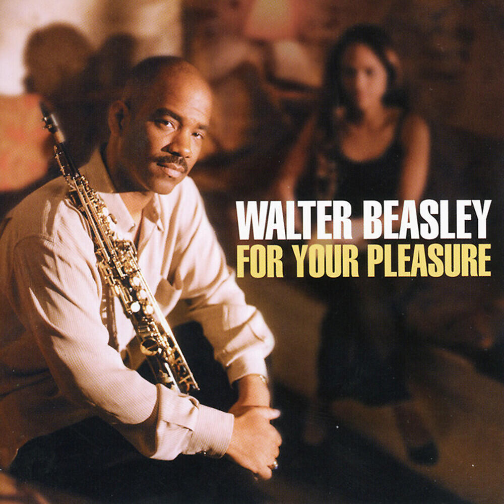Walter Beasley - I Feel You
