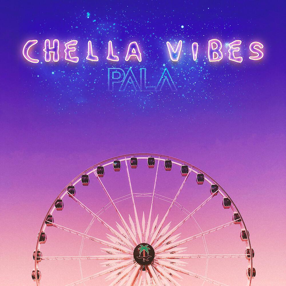 Постер альбома Chella Vibes