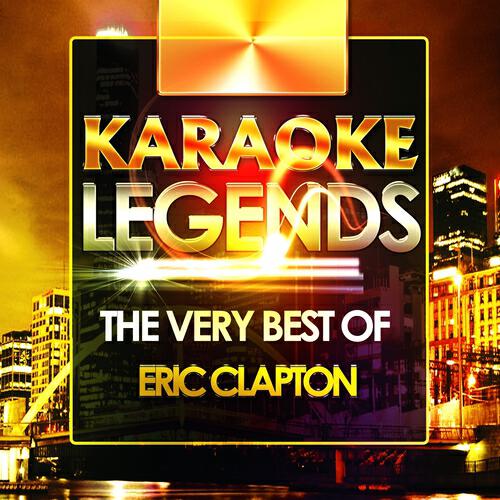 Karaoke Legends - Lay Down Sally (Karaoke Version) (Originally Performed By Eric Clapton)