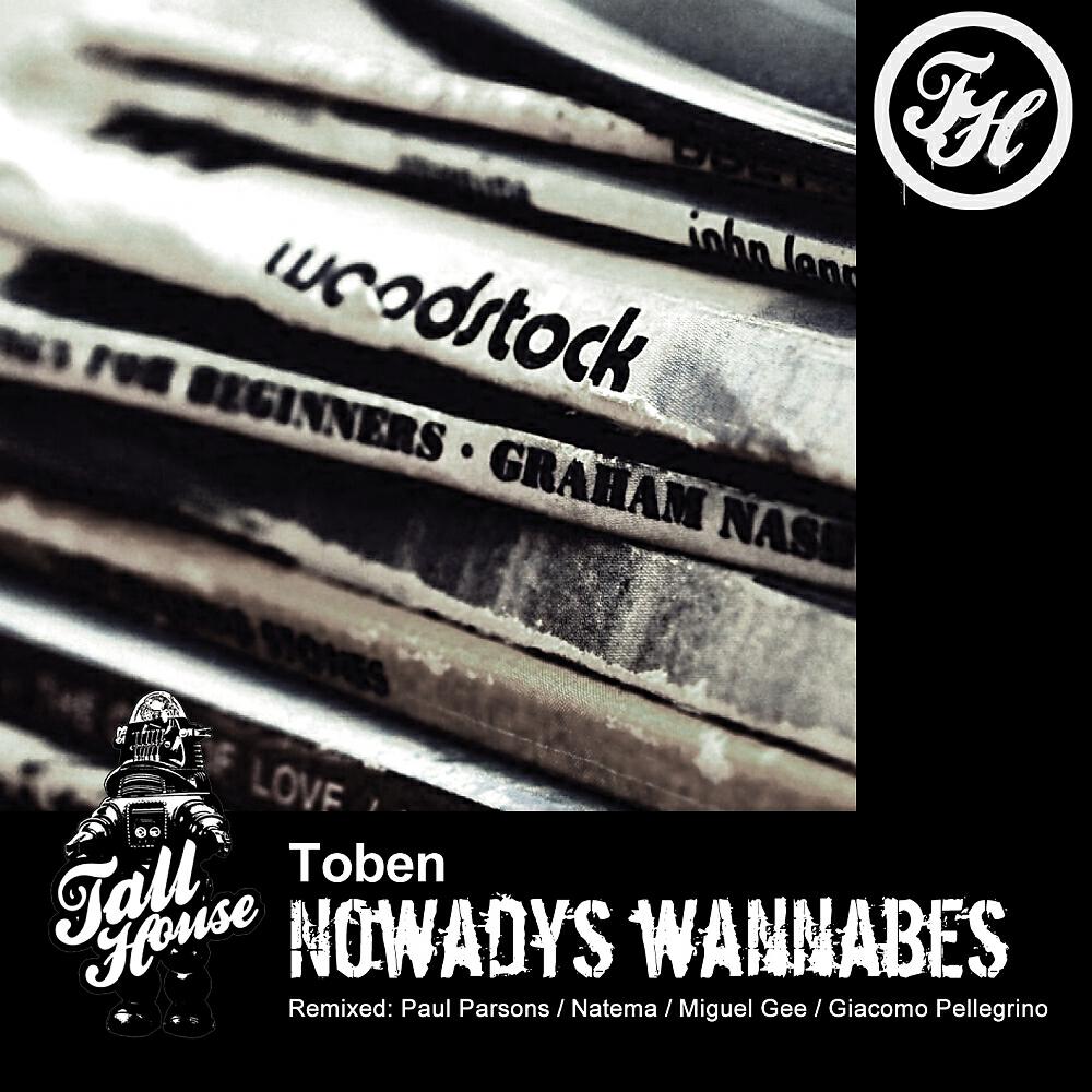 Toben - Nowadays Wannabes (Paul Parsons Dirty Disco Remix)