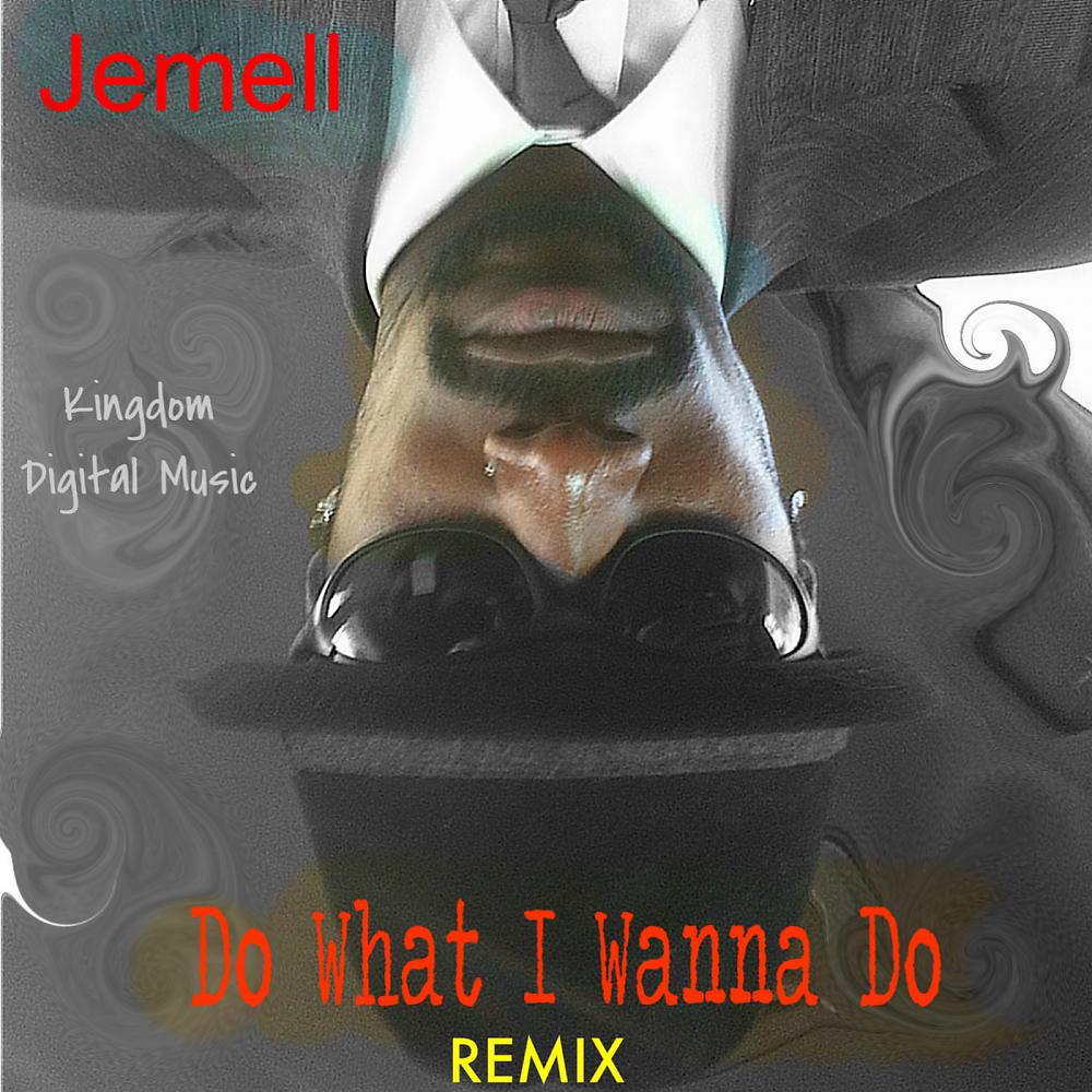 Постер альбома Do What I Wanna Do (Remix)