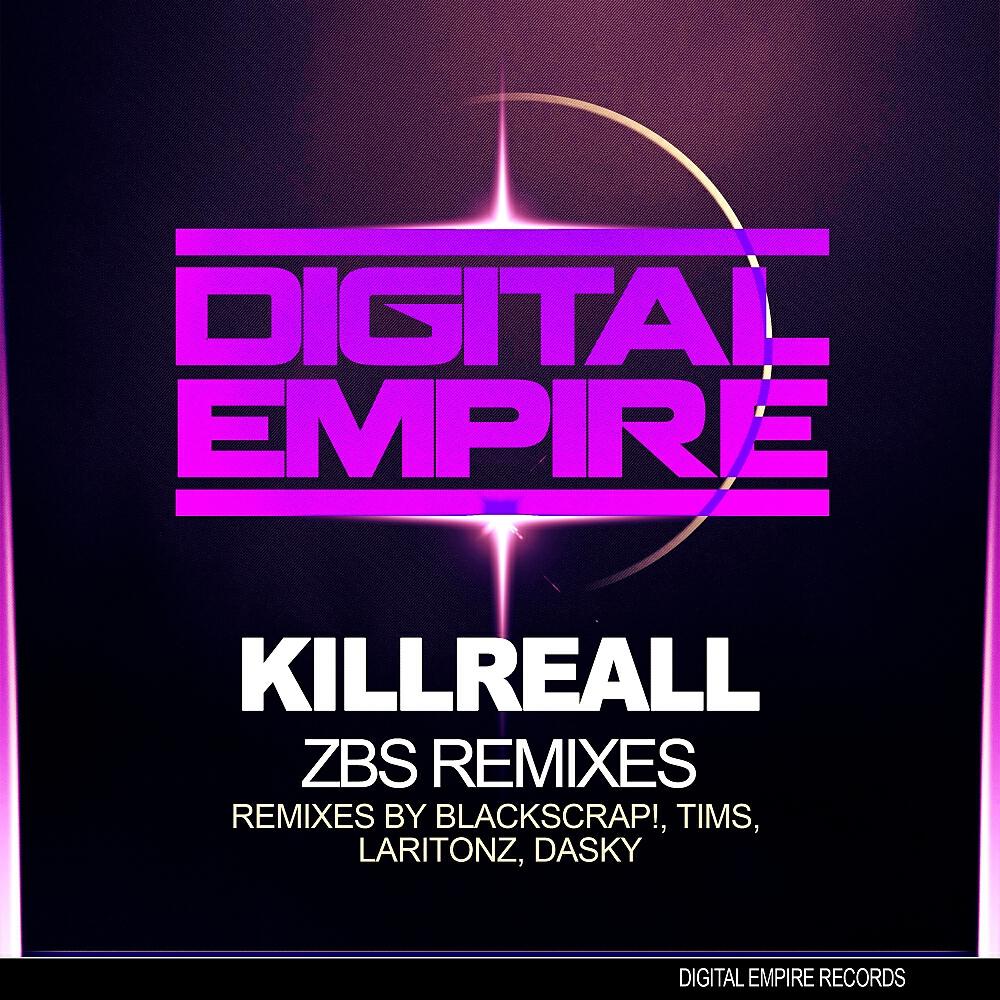 KillReall - zBs (BlackScrap! Remix)
