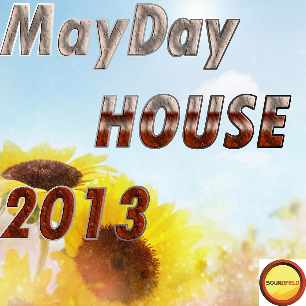Постер альбома Mayday House 2013