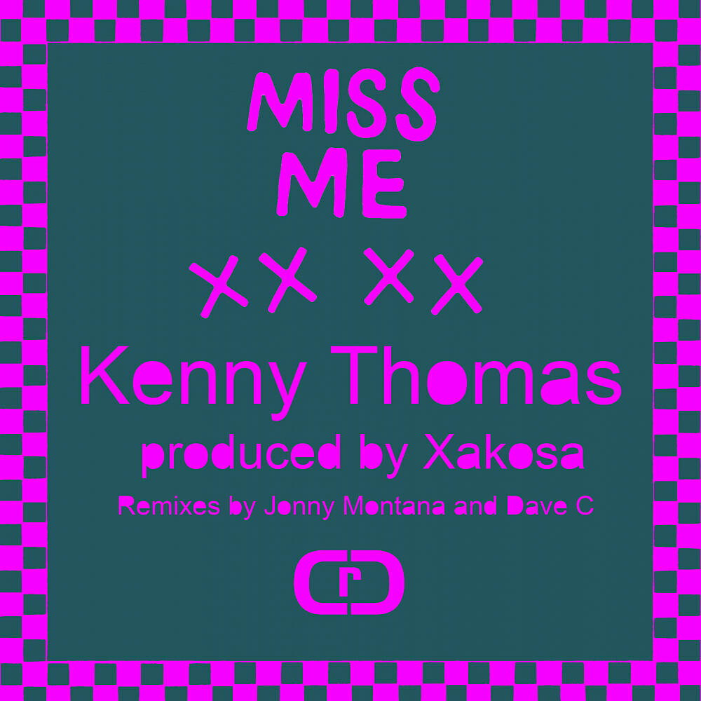 Kenny Thomas - Miss Me (Dave C Remix)