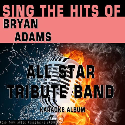 All Star Tribute Band - Heaven (Karaoke Version) (Originally Performed By Bryan Adams)