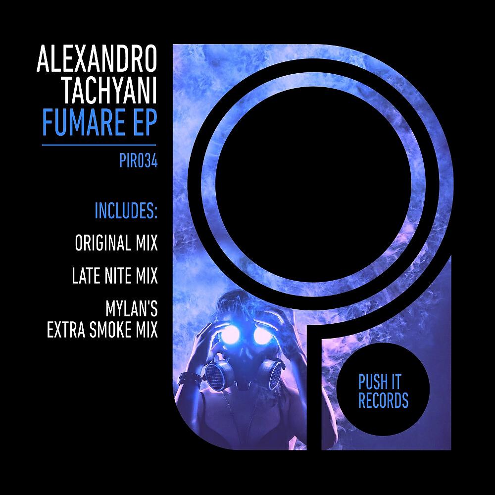 Alexandro Tachyani - Fumare (Mylan's Extra Smoke Mix)