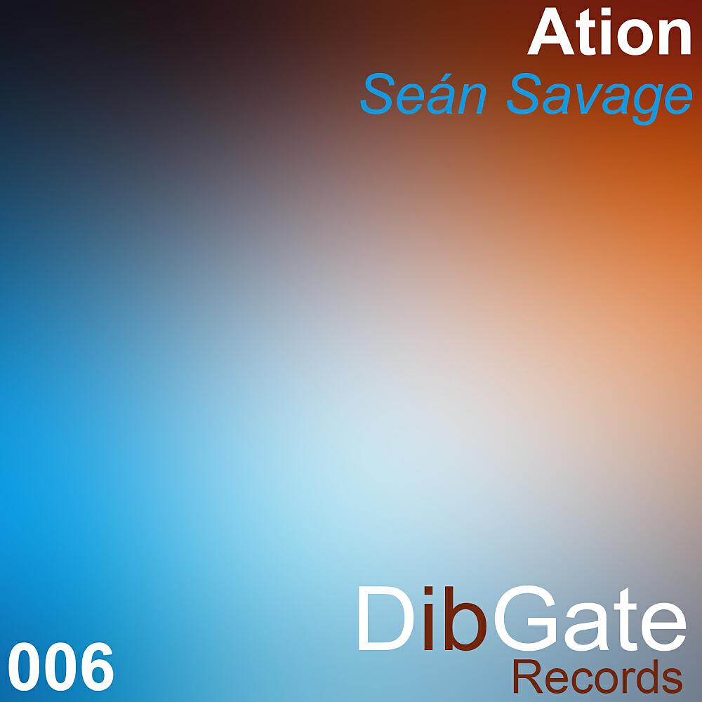Sean Savage - Ation