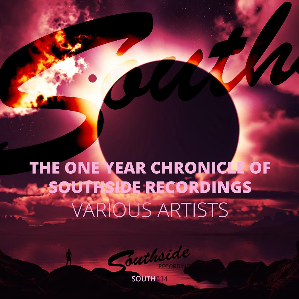 Постер альбома The One Year Chronicle Of Southside Recordings