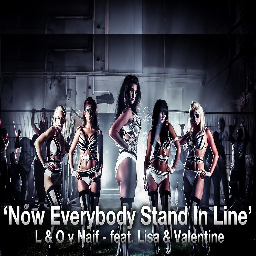 Постер альбома Now Everybody Stand In Line