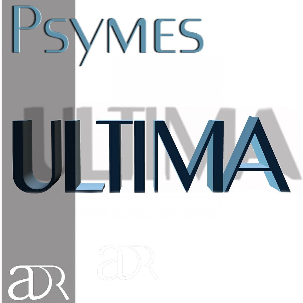 Psymes - Ultima (Psymes & Subtronik Chillout Remix)