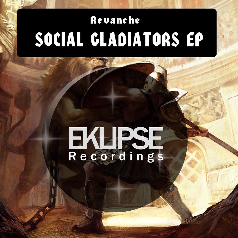 Постер альбома Social Gladiators EP Part 1
