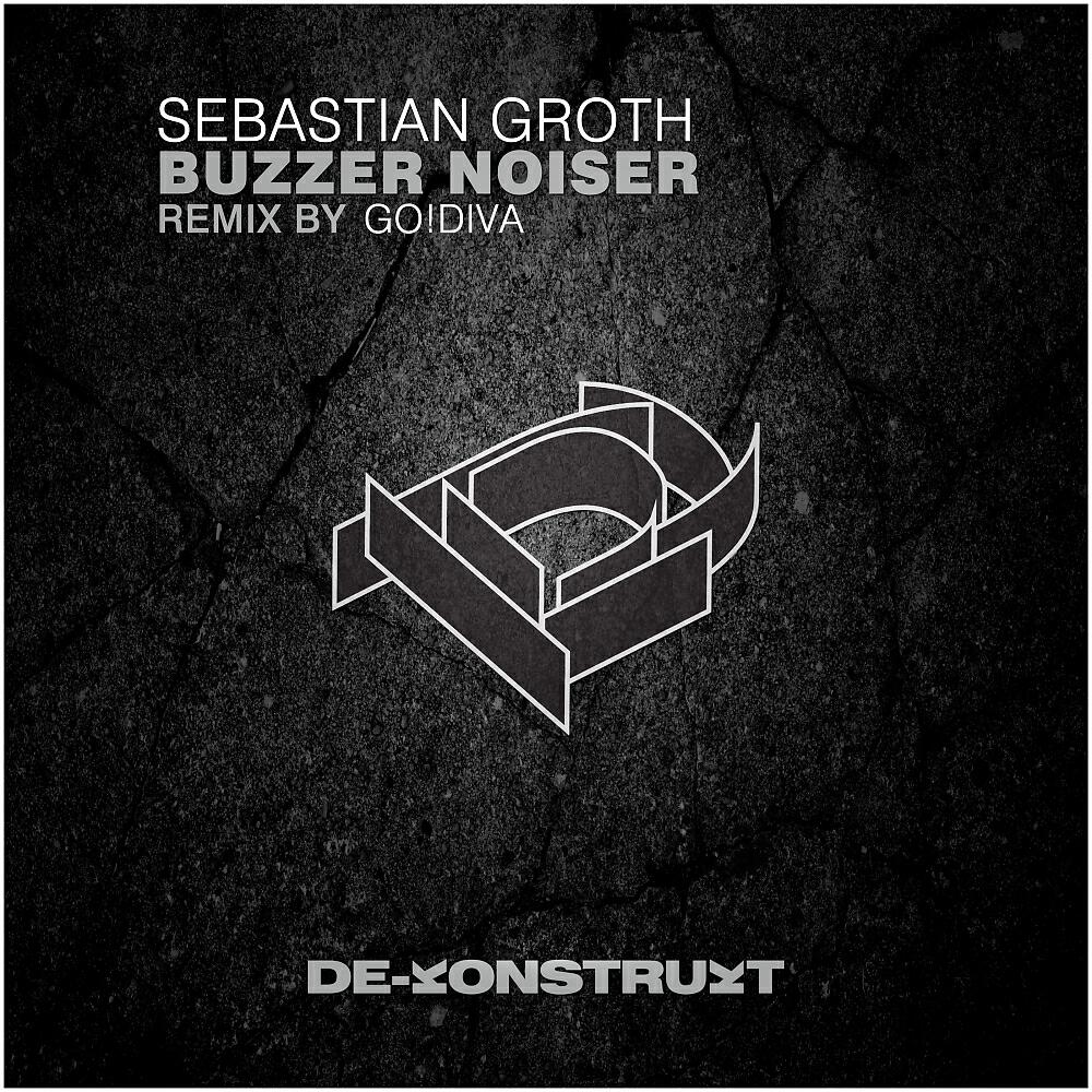 Sebastian Groth - Buzzer Noiser (Go!Diva Remix)