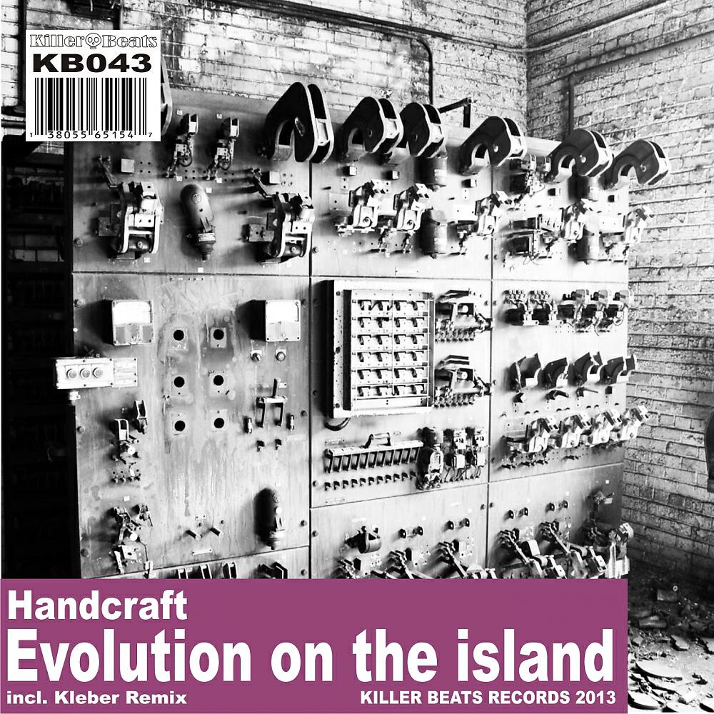 Handcraft - Evolution On The Island (Kleber Remix)