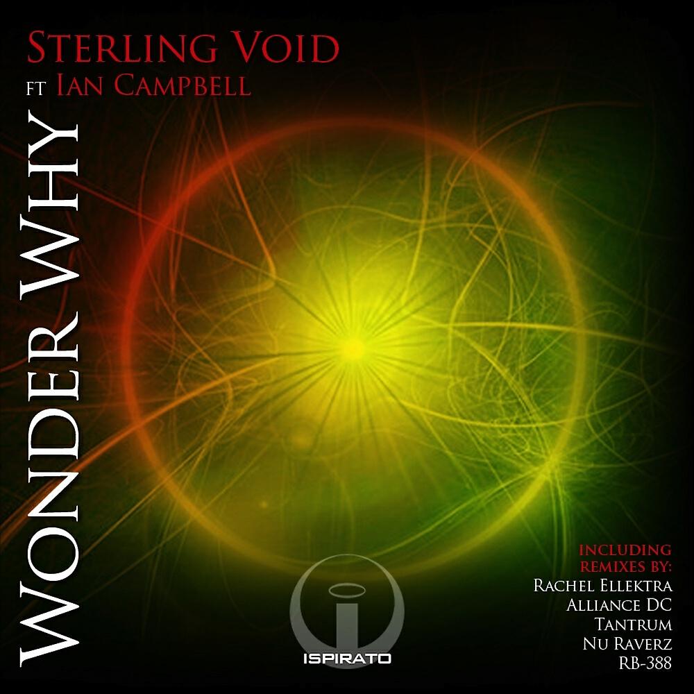 Sterling Void - Wonder Why (Tantrum's Temper Mix)