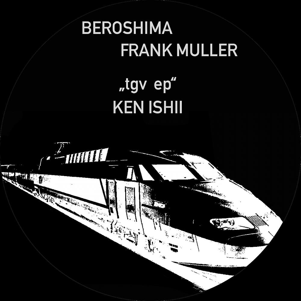 Frank Muller - TGV (Ken Ishii Remix)
