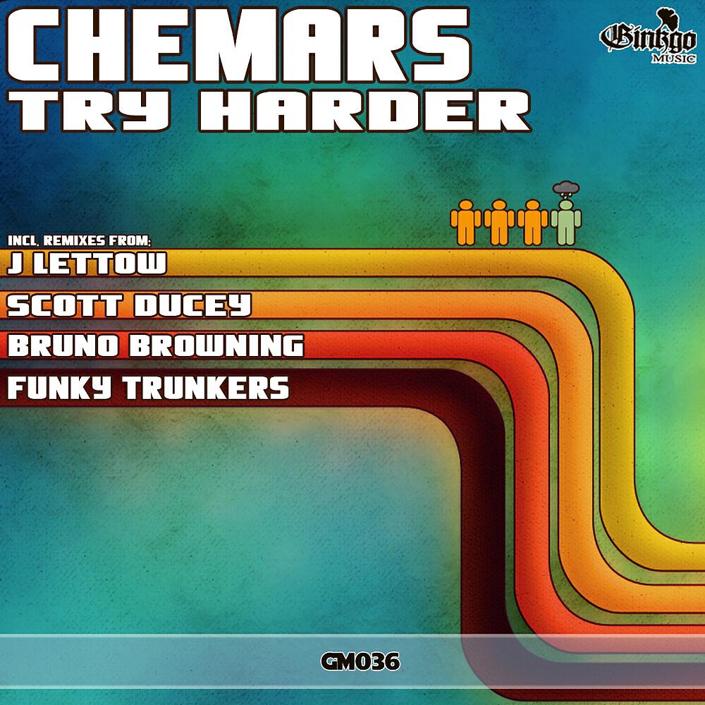 Chemars - Try Harder (Funky Trunkers Remix)
