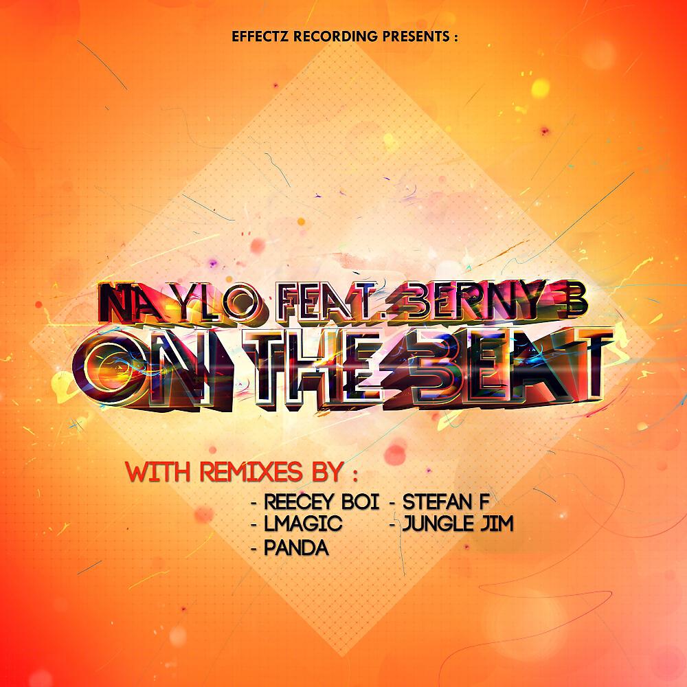 Naylo - On The Beat (Jungle Jim Remix)