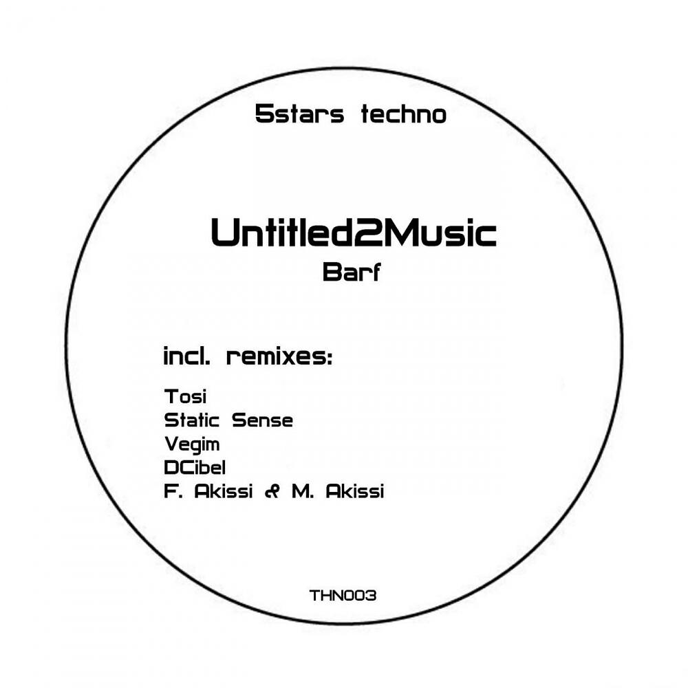 Untitled2Music - Barf 2 (F.Akissi & M.Akissi Remix)