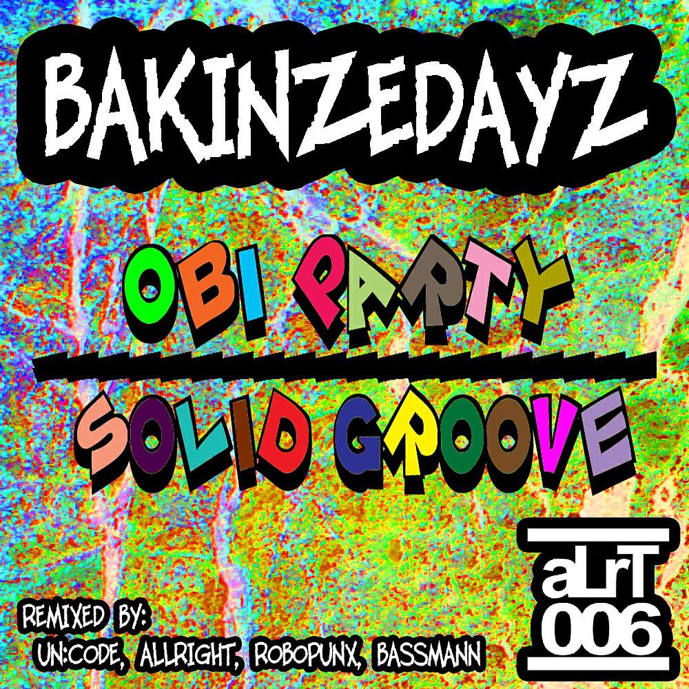 Bakinzedayz - Solid Groove (Robopunx Remix)