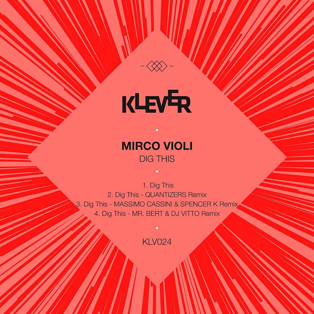 Mirco Violi - Dig This (Massimo Cassini & Spencer K Remix)