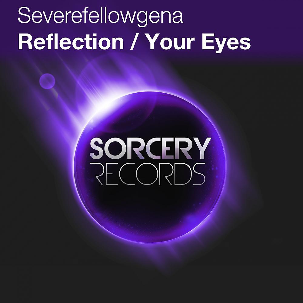 Постер альбома Reflection / Your Eyes