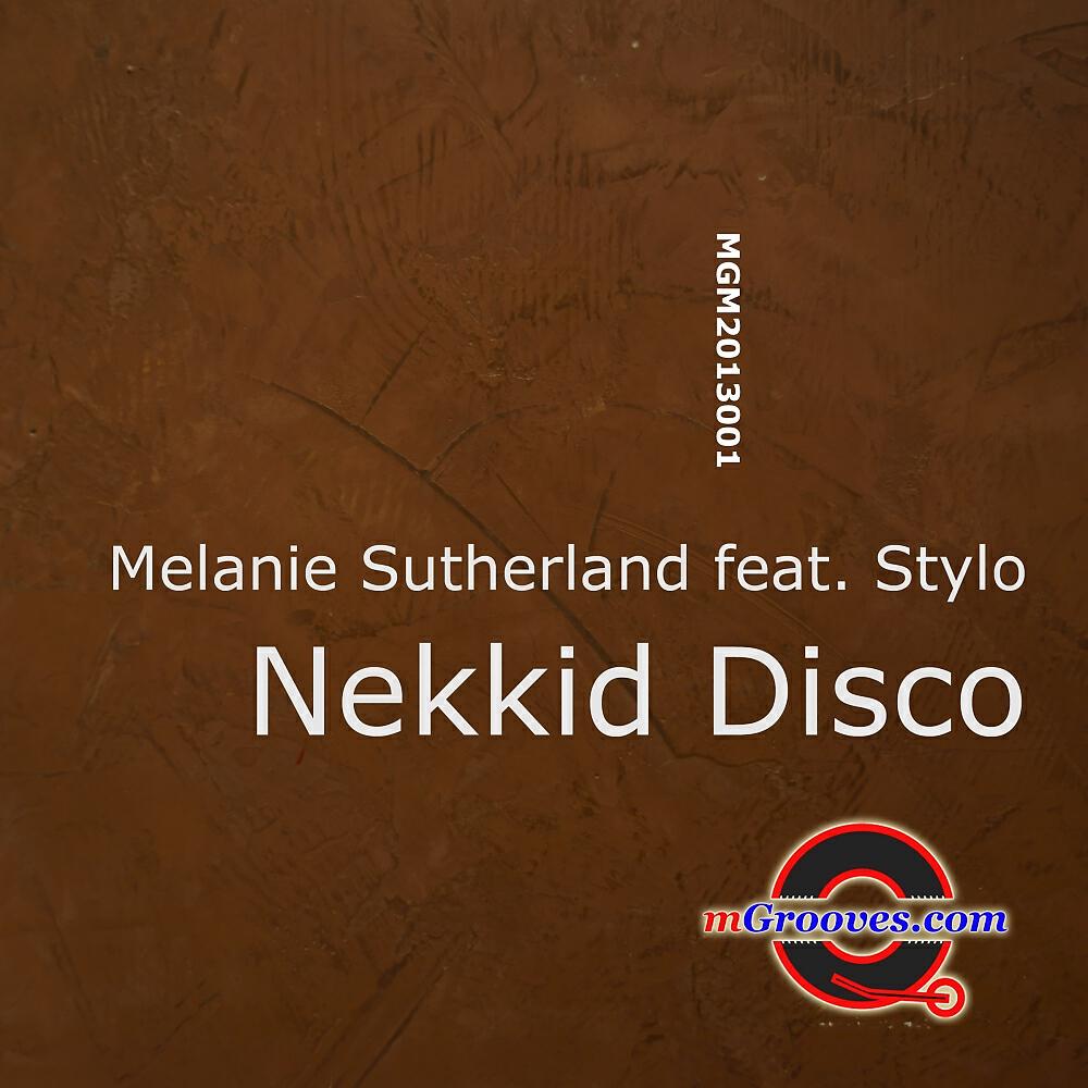 Melanie Sutherland - Nekkid Disco