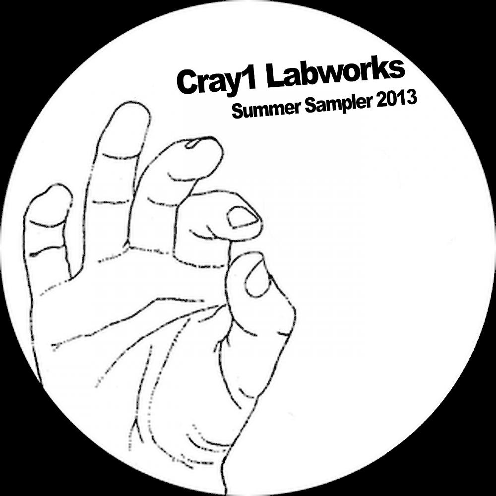 Постер альбома Cray1 Labworks Summer Sampler 2013