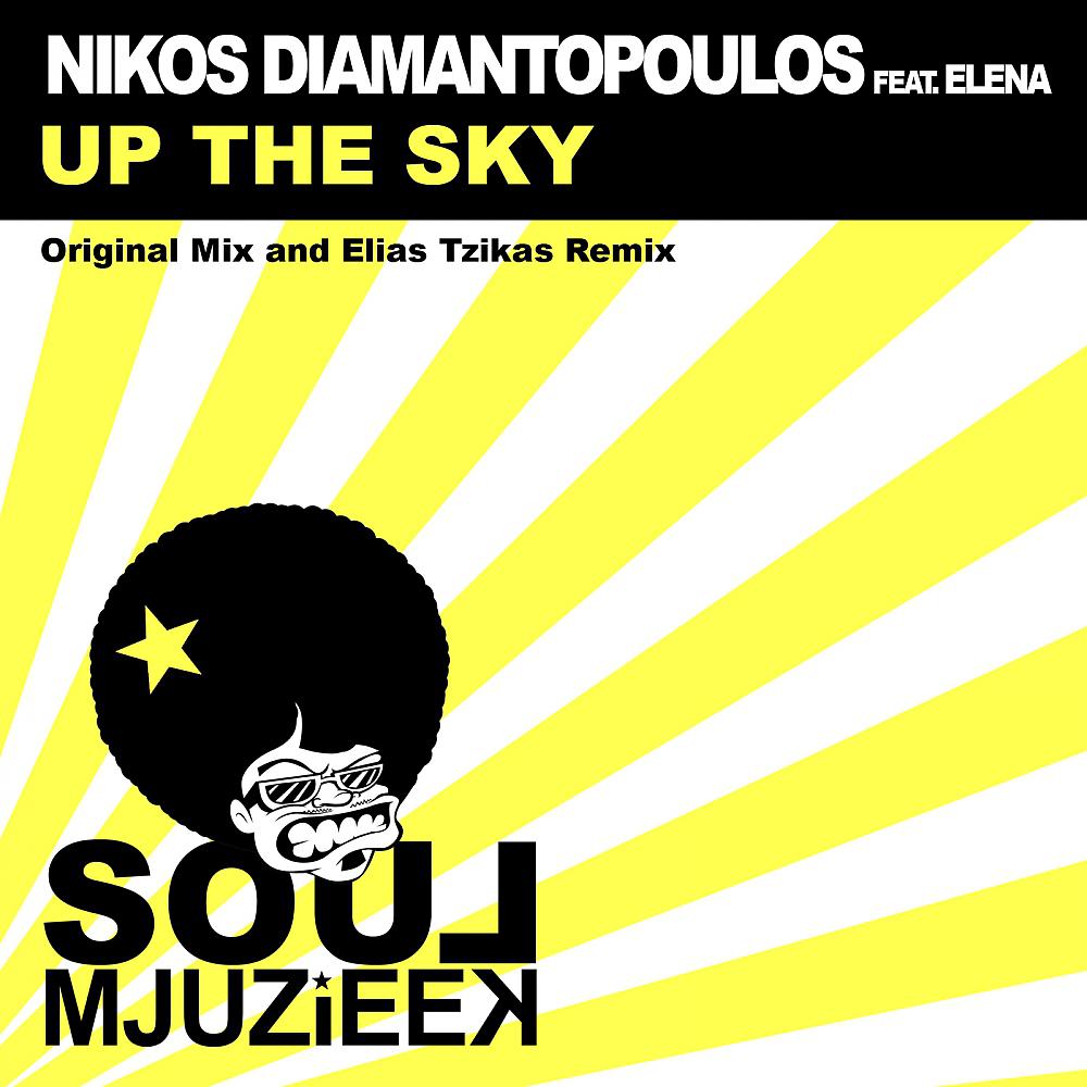 Nikos Diamantopoulos - Up The Sky (Elias Tzikas Remix)