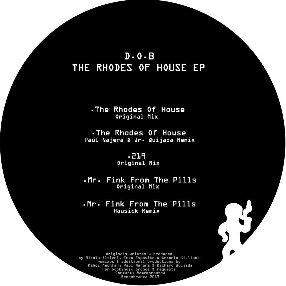 D.O.B. - The Rhodes of House (Paul Najera & Jr. Quijada Remix)